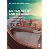 Air Transport and Tourism: Interrelationship, Operations and Strategies