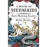 A Book of Mermaids