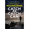 Catch as Catch Can