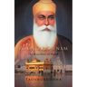 Ek Onkar Satnam: The Heartbeat of Nanak