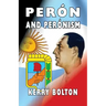 Peron and Peronism