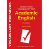 Check Your Vocabulary for Academic English: All you need to pass your exams