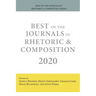 Best of the Journals in Rhetoric and Composition 2020