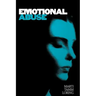 Emotional Abuse: The Trauma and the Treatment
