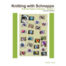Knitting with Schnapps: Knit Hat Pattern Collection: Volume 1