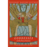 Goddesses and the Divine Feminine: A Western Religious History