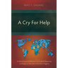 A Cry For Help: A Missiological Reflection on Violent Response to Religious Tension in Northern Nigeria