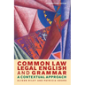 Common Law Legal English and Grammar: A Contextual Approach