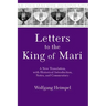 Letters to the King of Mari: A New Translation, with Historical Introduction, Notes, and Commentary