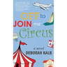 Off to Join the Circus