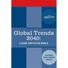 Global Trends 2040: A More Contested World