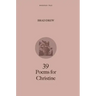 39 Poems for Christine