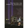 Protecting the American Homeland: One Year on