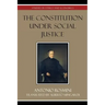 The Constitution Under Social Justice