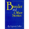 Breeder and Other Stories