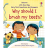 Very First Questions and Answers Why Should I Brush My Teeth?