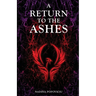A Return to the Ashes