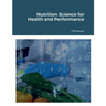 Foundations of Nutrition Science for Health and Performance