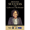 Beyond Success with LaShonda McMorris