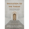 Invitation to the Torah: A Guide to Reading, Teaching, and Preaching the Pentateuch