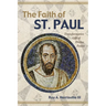The Faith of St. Paul: Transformative Gift of Divine Power