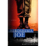 Hiroshima Joe