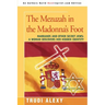 The Mezuzah in the Madonna's Foot: Marranos and Other Secret Jews: A Woman Discovers Her Hidden Identity