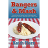 Bangers and MASH - How to Take on Throat Cancer, Chemotherapy, Radiotherapy and Win, with Help from an Nlp Coach