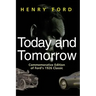 Today and Tomorrow: Commemorative Edition of Ford's 1926 Classic
