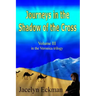 Journeys in the Shadow of the Cross
