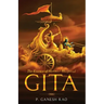 The Essence of Shrimad Bhagavad Gita