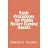 Basic Procedures for Mobile Notary Signing Agents