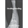 Healing/Heeling