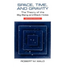 Space, Time, and Gravity: The Theory of the Big Bang and Black Holes