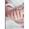 The Psalms of a Trach Mom: Salute to all NICU, PICU and Trach Families