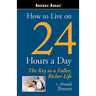 How to Live on 24 Hours a Day