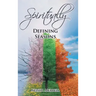 Spiritually Defining Seasons