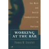 Working at the Bar: Sex Work and Health Communication in Thailand