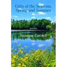 Gifts of the Seasons, Spring and Summer