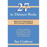 27 Books in Thirteen Weeks: Back to the Basics with the New Testament