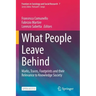 What People Leave Behind: Marks, Traces, Footprints and Their Relevance to Knowledge Society