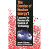 The Demise of Nuclear Energy?: Lessons for Democratic Control of Technology