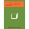How To Read Shop Drawings: With Special Reference To Welding And Welding Symbols