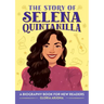 The Story of Selena Quintanilla: A Biography Book for Young Readers