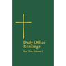 Daily Office Readings Year Two: Volume 2