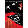 Mud, Blood and Motocross