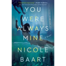 You Were Always Mine