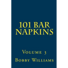 101 Bar Napkins: Volume 3