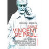 Saint Vincent De Paul: His Perceived Christological Thought Pattern on Charity and Christ in the Poor
