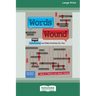 Words Wound: Delete Cyberbullying and Make Kindness Go Viral [Standard Large Print 16 Pt Edition]